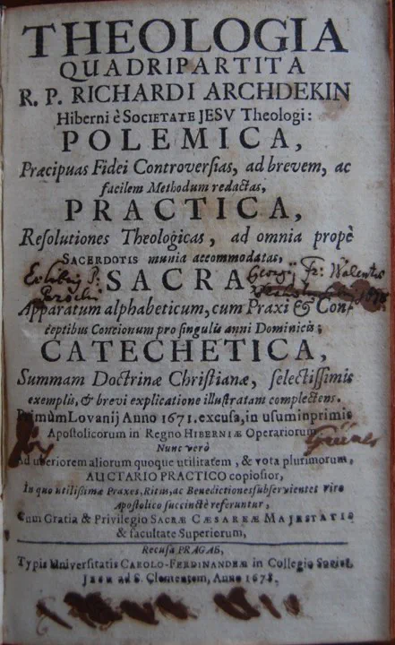 Richard Archdekin, Jesuit, educator and missioner to Ireland, is born in Louvain